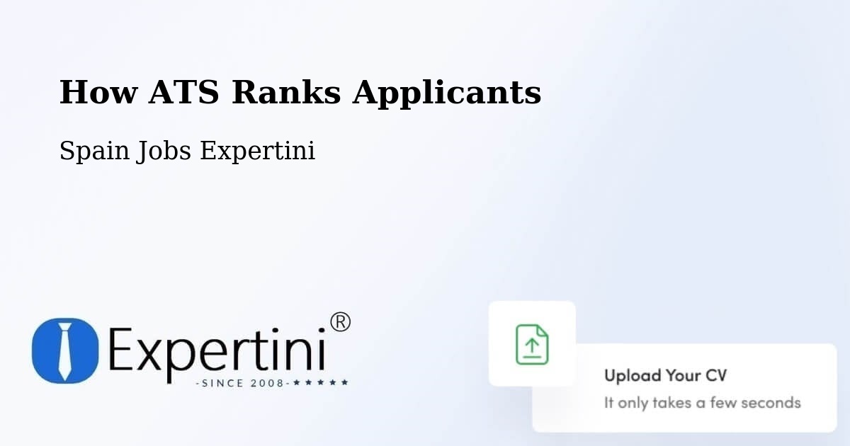 How ATS Ranks Applicants - Spain Jobs Expertini