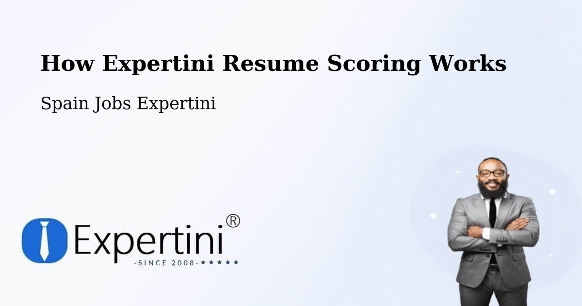 How Expertini Resume Scoring Works - Spain Jobs Expertini