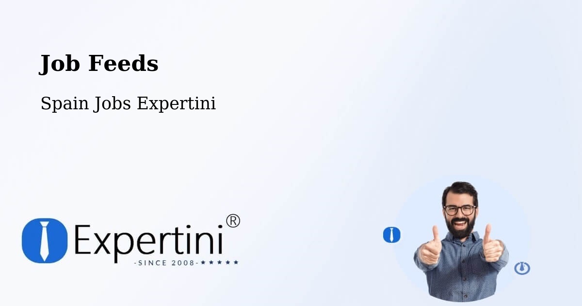 Job Feeds - Spain Jobs Expertini