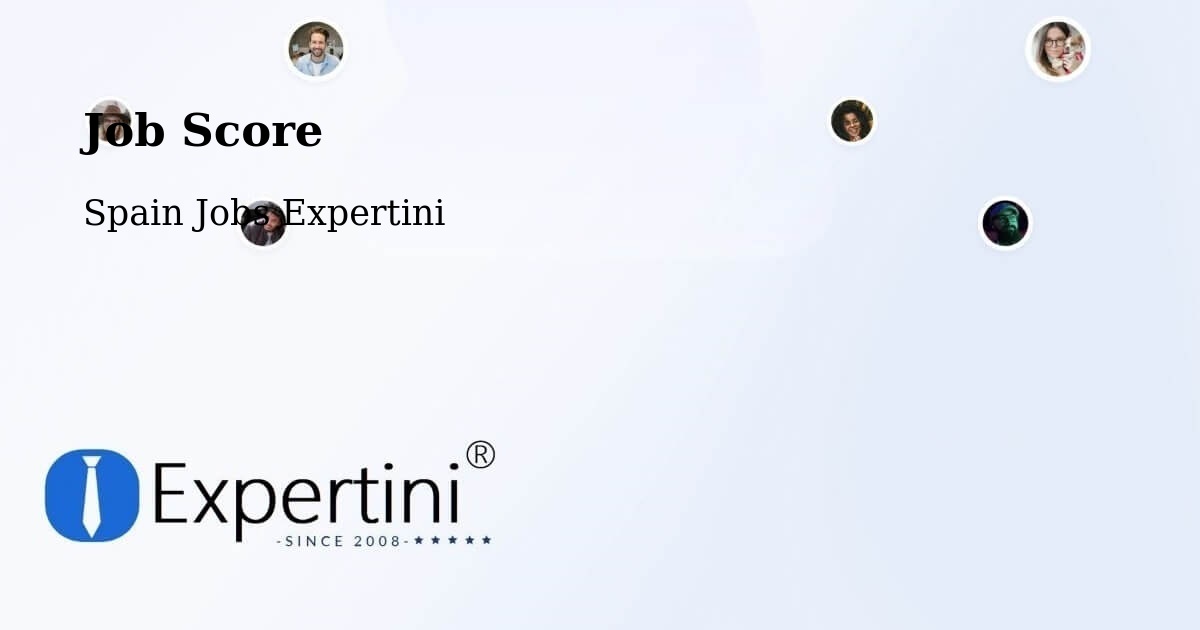 Job Score & Job Description Score Tool – Spain - Spain Jobs Expertini