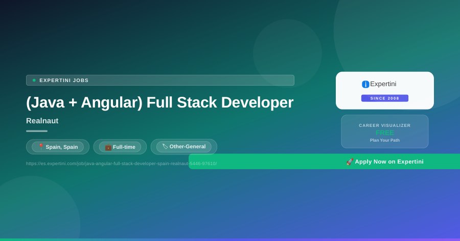 (Java + Angular) Full Stack Developer at Realnaut, Spain — Apply Now